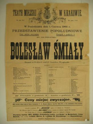 Playbill for a Performance of "Boleslaw the Brave", 1903
Krakow, Poland
Paper and ink; approx…