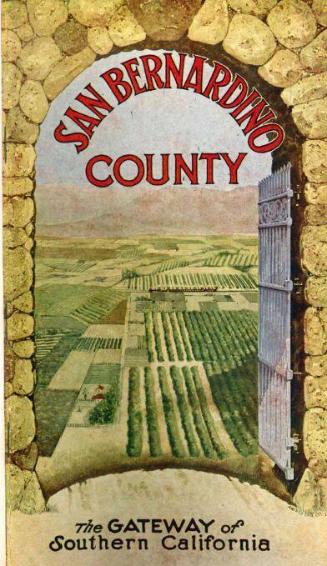 San Bernardino County: The Gateway of Southern California, 1915
Authority of the Board of Supe…