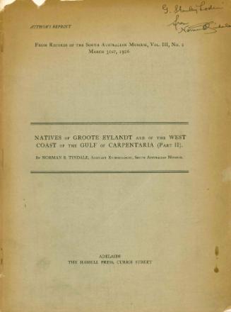 Natives of Groote Eylandt and the West Coast of the Gulf of Carpentaria (Part II), 1926
Norman…