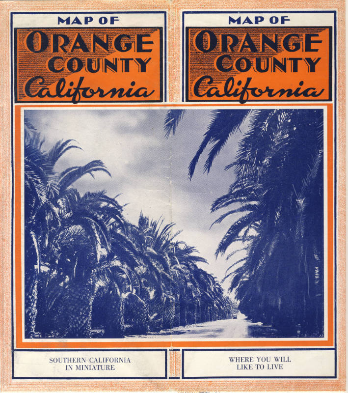 Map of Orange County California, late 1930s
Orange County Board of Supervisors; California
Pa…