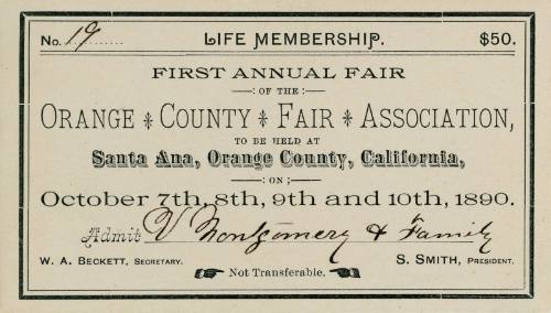 First Annual Fair Life Membership Ticket, 1890
Orange County Fair Association; Santa Ana, Cali…