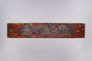 Sutra Cover, 19th Century
Tibet Autonomous Region
Wood and paint; 4 3/4 × 23 5/8 × 7/8 in.
2…